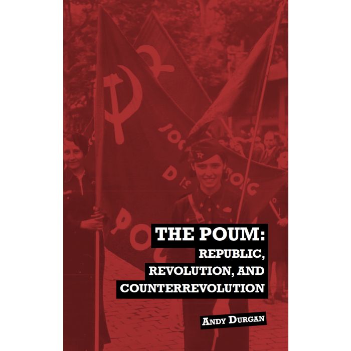 POUM: Republic, Revolution, and Counterrevolution, The