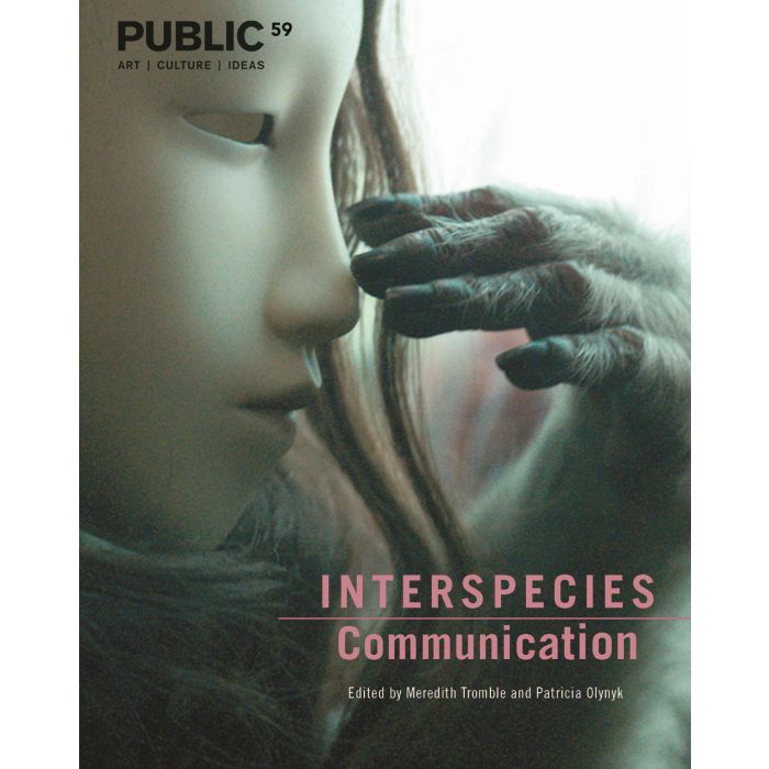 Public 59 Summer 2019 Interspecies Communication