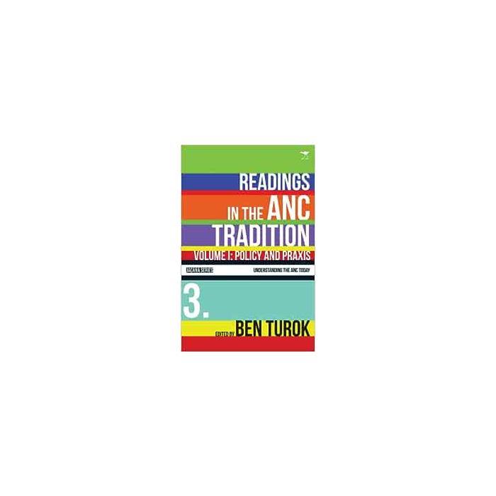 Readings in the ANC Tradition: Policy and Praxis Volume 1