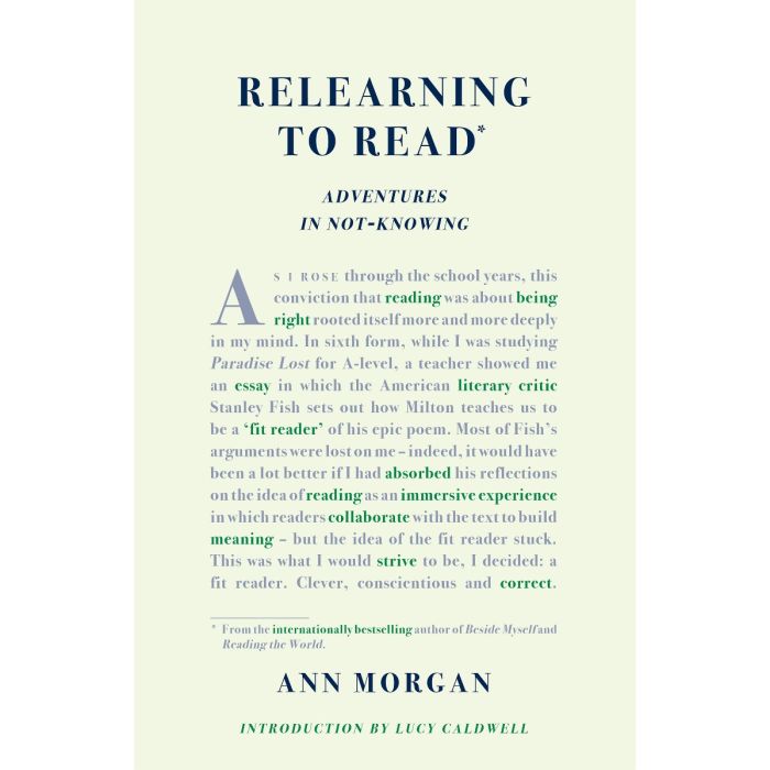 Relearning to Read: Adventures in Not-Knowing