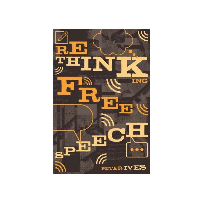 Rethinking Free Speech