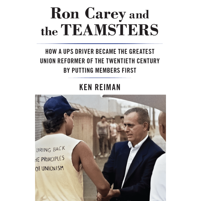 Ron Carey and the Teamsters