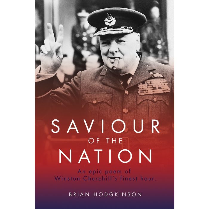 Saviour of the Nation: An epic poem  of Winston Churchill's