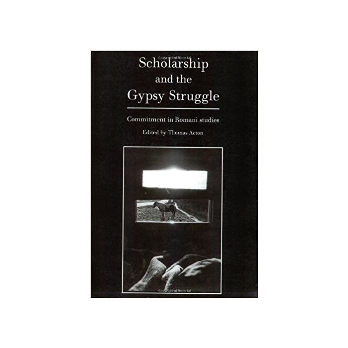 Scholarship and the Gypsy Struggle