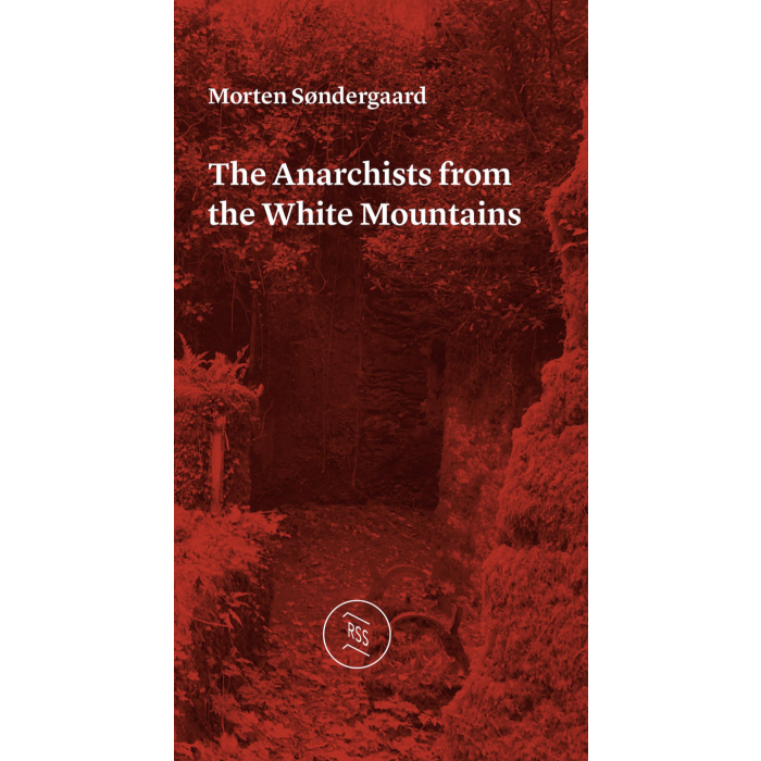 Anarchists from the White Mountains, The