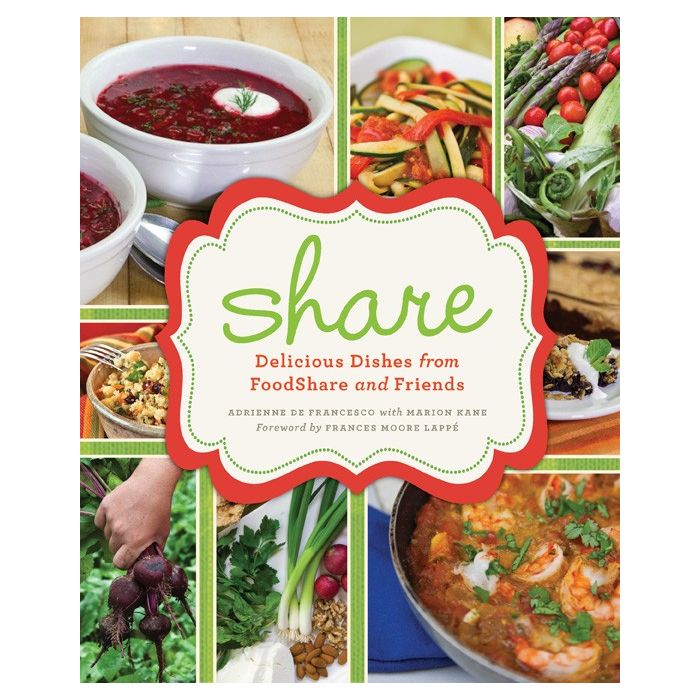 Share: Delicious Dishes from FoodShare and Friends