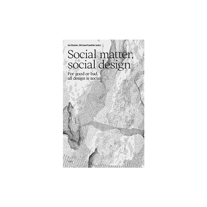 Social Matter, Social Design