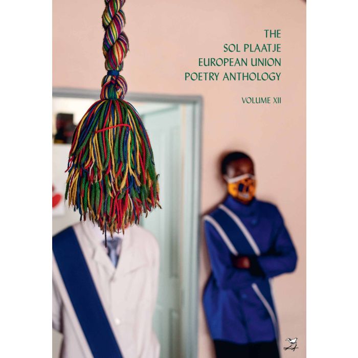 Sol Plaatje European Union Poetry Anthology 2023 The
