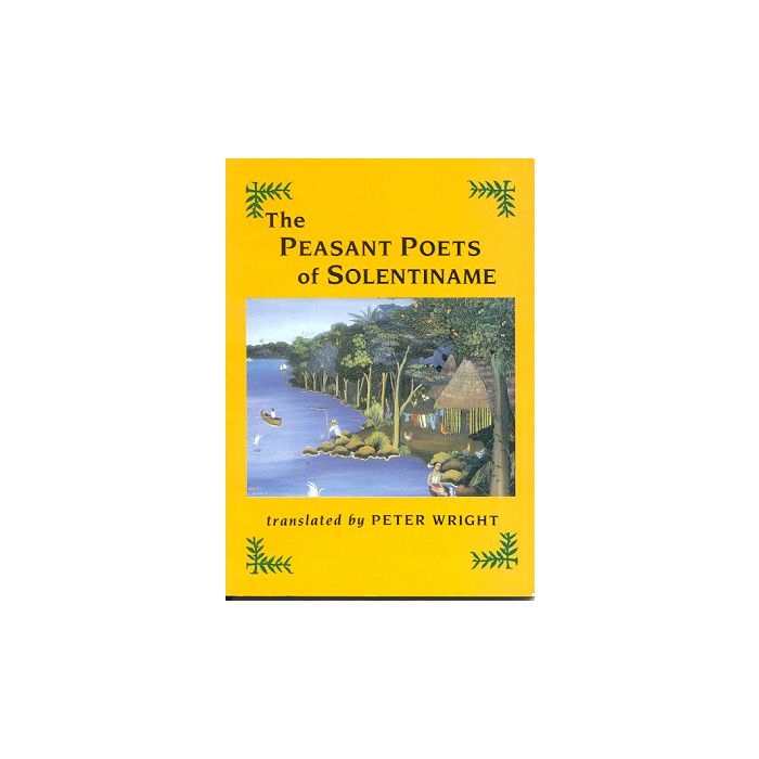 Peasant Poets Of Solentiname, The