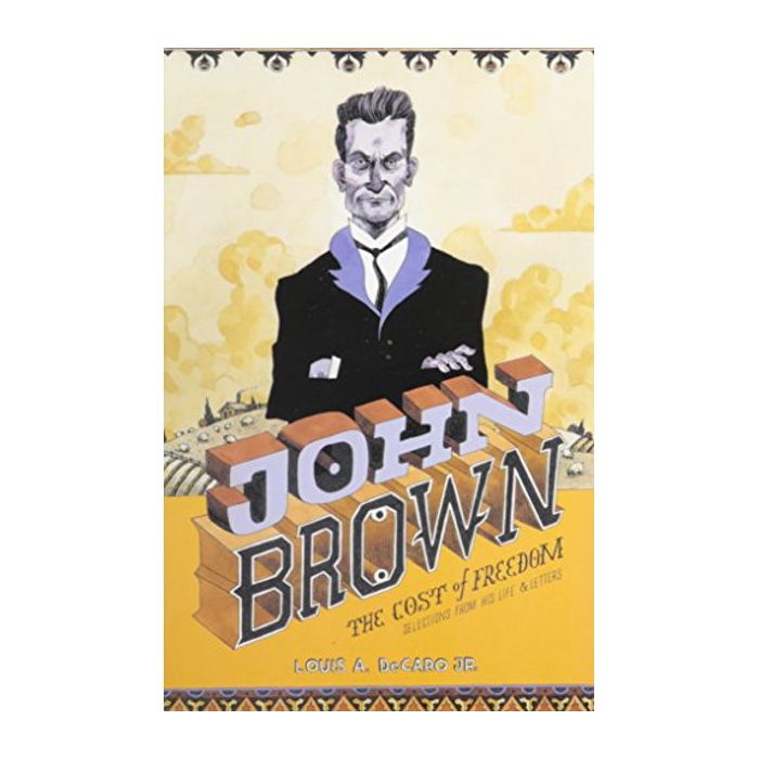 John Brown - The Cost of Freedom