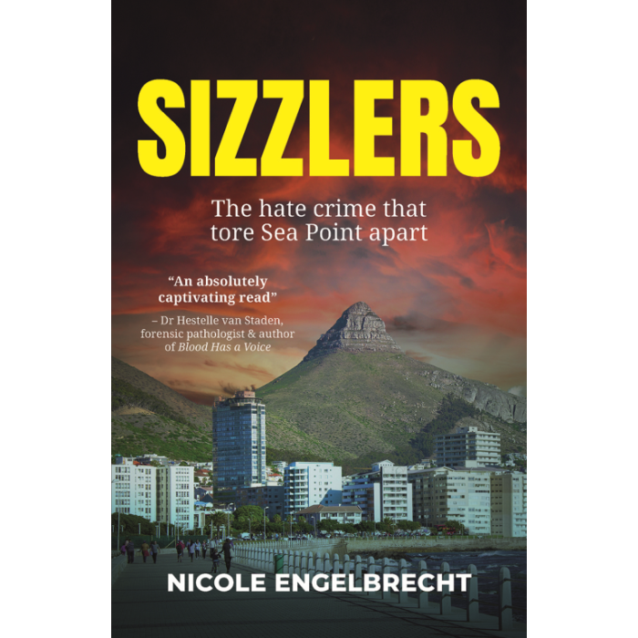 Sizzlers: The hate crime that tore Sea Point apart