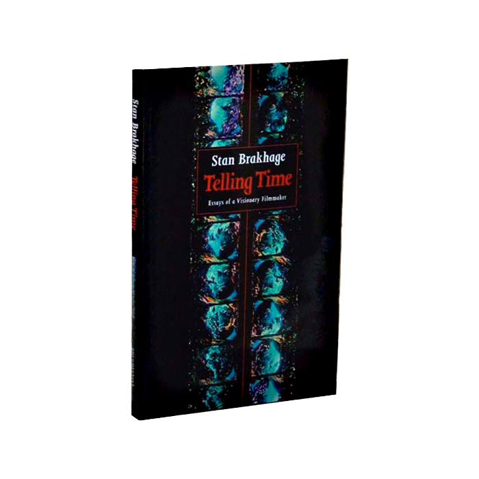 Telling Time: Stan Brakhage
