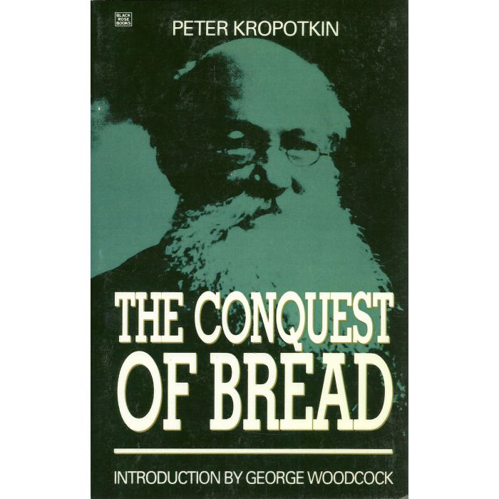 The Conquest of Bread