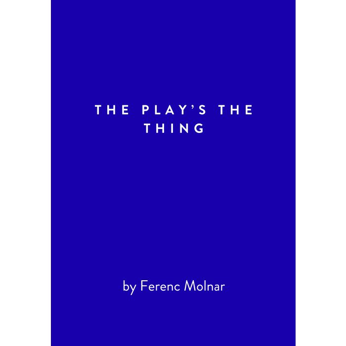 Play's The Thing, The