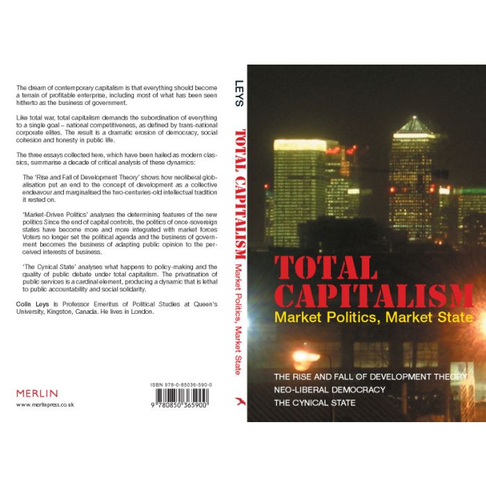 Total Capitalism: Market Politics, Market State