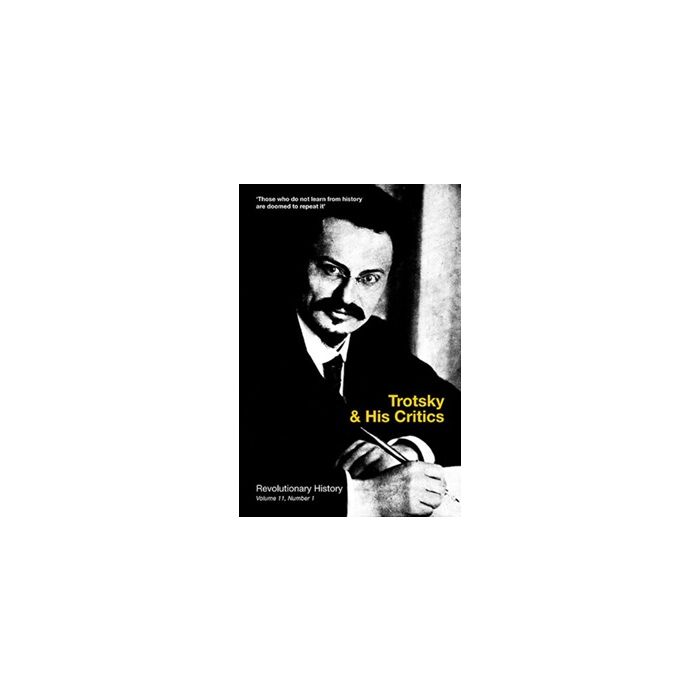 Trotsky & His Critics