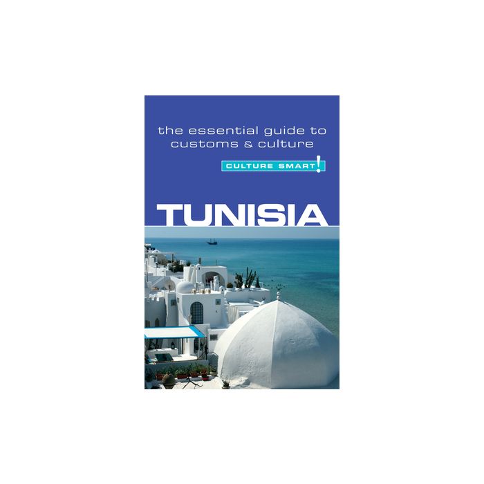 Tunisia - Culture Smart!