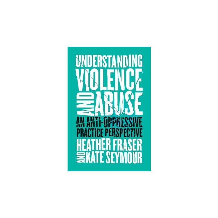 Understanding Violence and Abuse