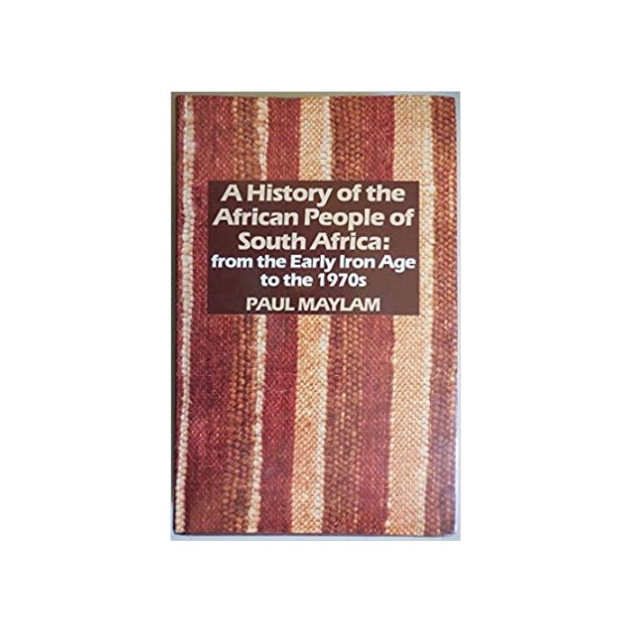 History Of the African People Of South Africa from the Early