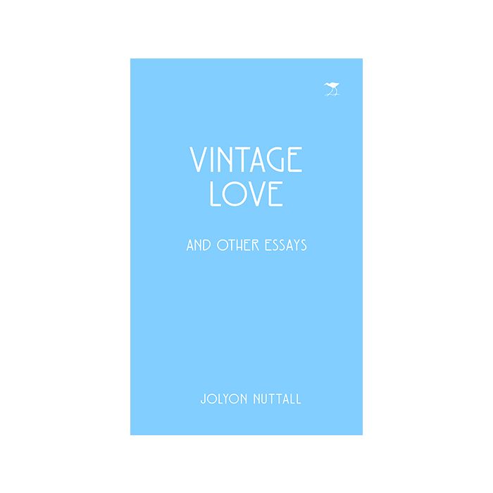 Vintage Love and Other Essays