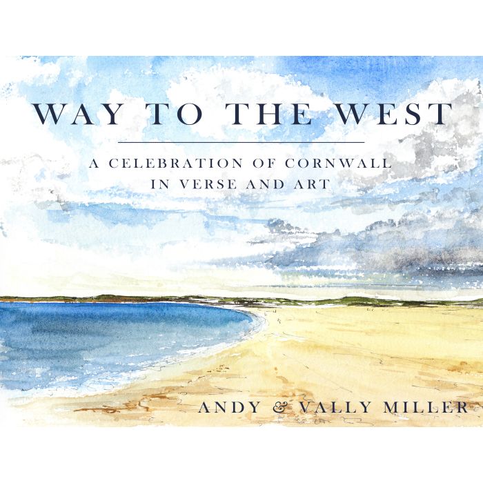 Way to the West: A Celebration of Cornwall in Verse and Art