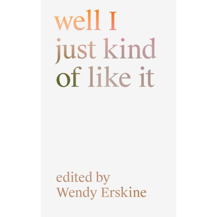 well I just kind of liked it