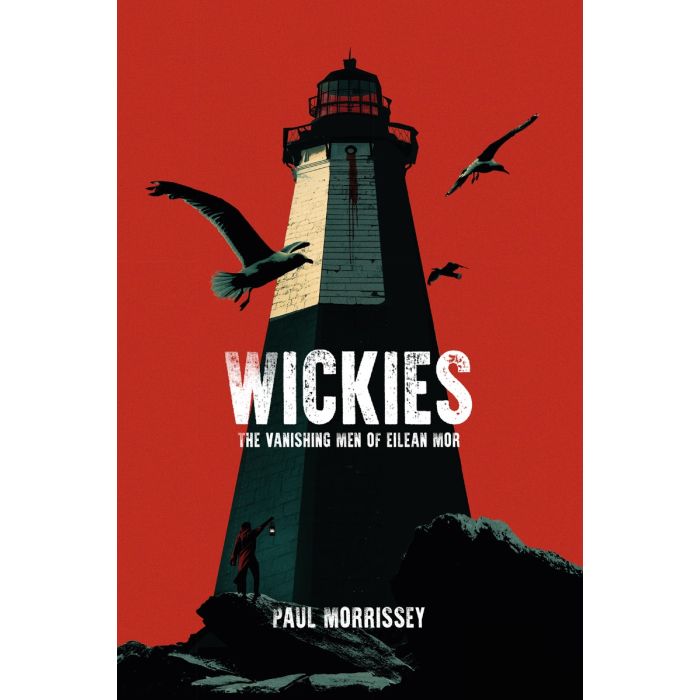 Wickies: The Vanishing Men of Eielan Mor