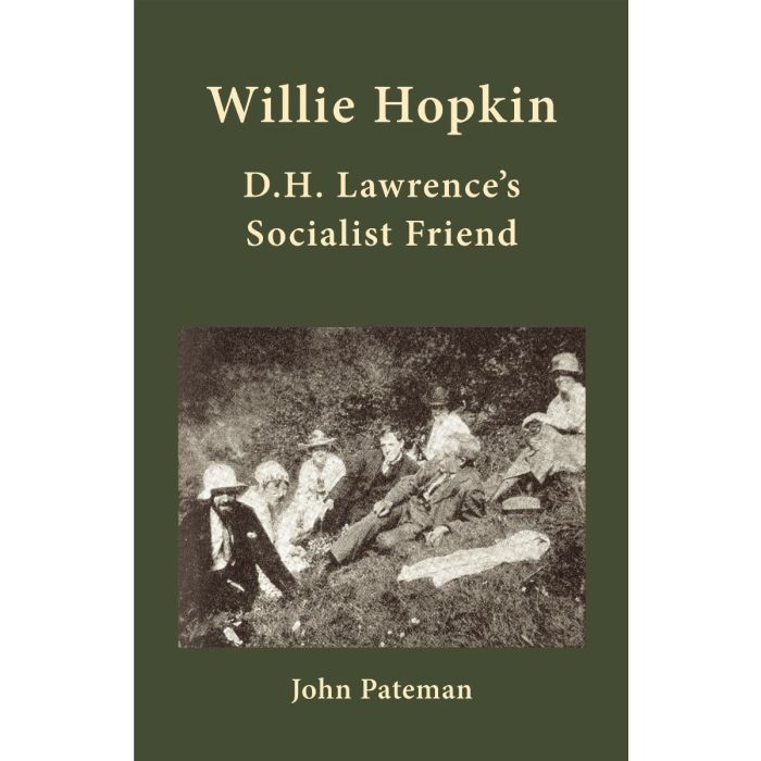 Willie Hopkin: DH Lawrence's Socialist Friend