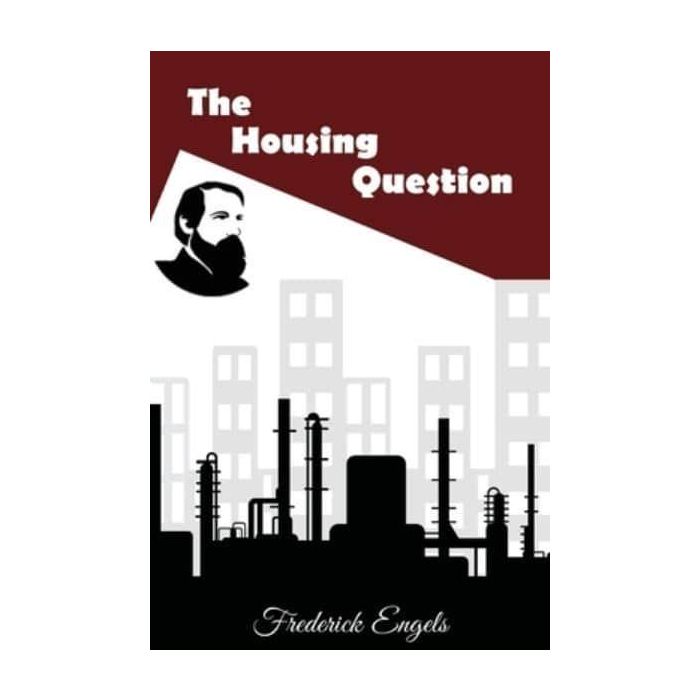 Housing Question, The