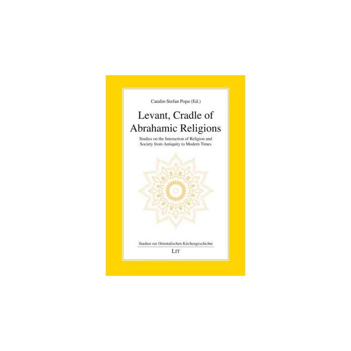 Levant, Cradle of Abrahamic Religions