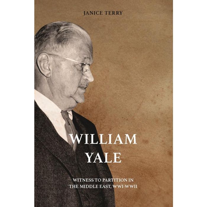 William Yale: Witness to Partition in the Middle East
