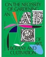 On the Necessity of Gardening