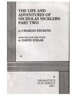 Nicholas Nickleby, Life & Adventures Part 2