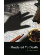 Murdered To Death