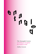 Entangled Activist, The