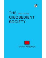 Disobedient Society, The