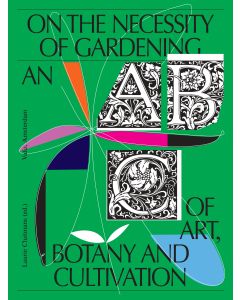 On the Necessity of Gardening