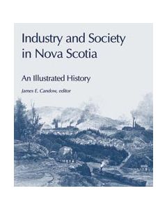 Industry and Society in Nova Scotia