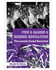 Fun & Games & Higher Education