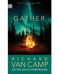 Gather: Richard Van Camp on the Joy of Storytelling