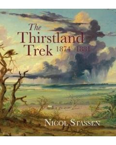 Thirstland Trek, The 1874-1881