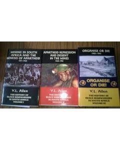 History of Black Mineworkers in South Africa 1871-1994