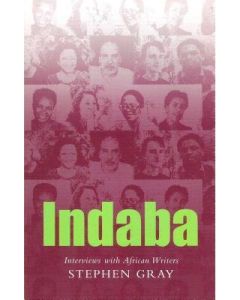 Indaba: Interviews with African Writers