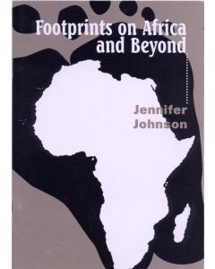 Footprints on Africa and Beyond