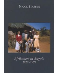 Afrikaners in Angola: 1928-1975