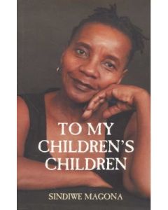 To My Children's Children