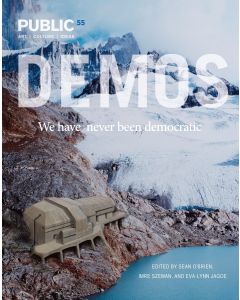 Public 55 Spring 2017 We have never been democratic