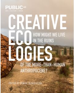Public 63 2021 Creative Ecologies