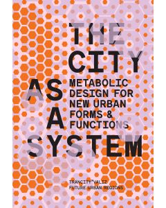 City As A System, The