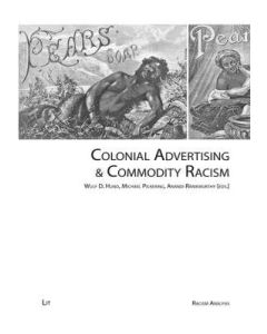Colonial Advertising & Commodity Racism